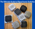 The Ultimate Guide to Clipsal Iconic Switches: Push Button vs. Dolly Rocker, Custom Printing